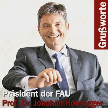 Prof. Dr. Joachim Hornegger, Präsident der Friedrich-Alexander Universität Erlangen-Nürnberg. Foto: FAU/Georg Pöhlein/Theim