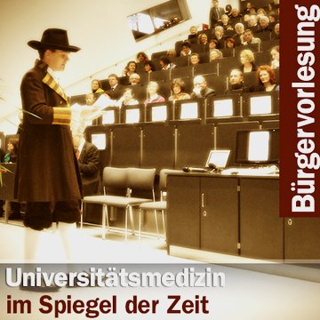 Medizinhistorische Bürgervorlesung