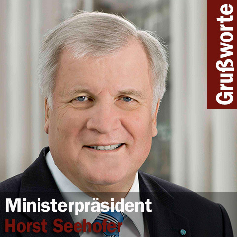 Grußwort Ministerpräsident Horst Seehofer