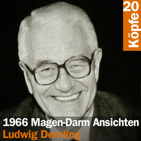 Ludwig Demling, Bildquelle: Medizinische Klinik 1 - Gastroenterologie, Pneumologie und Endokrinologie